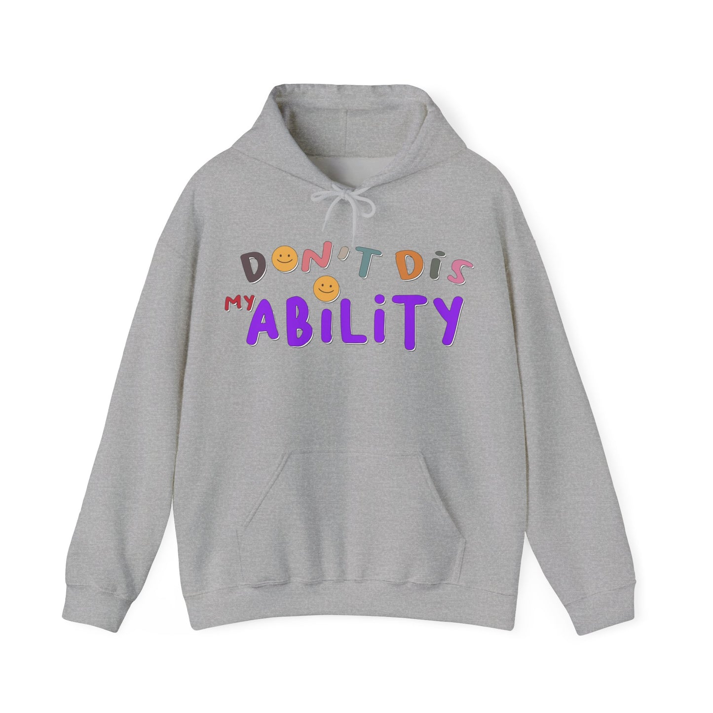 Don't Dis My Ability - Unisex Heavy Blend™ Hooded Sweatshirt