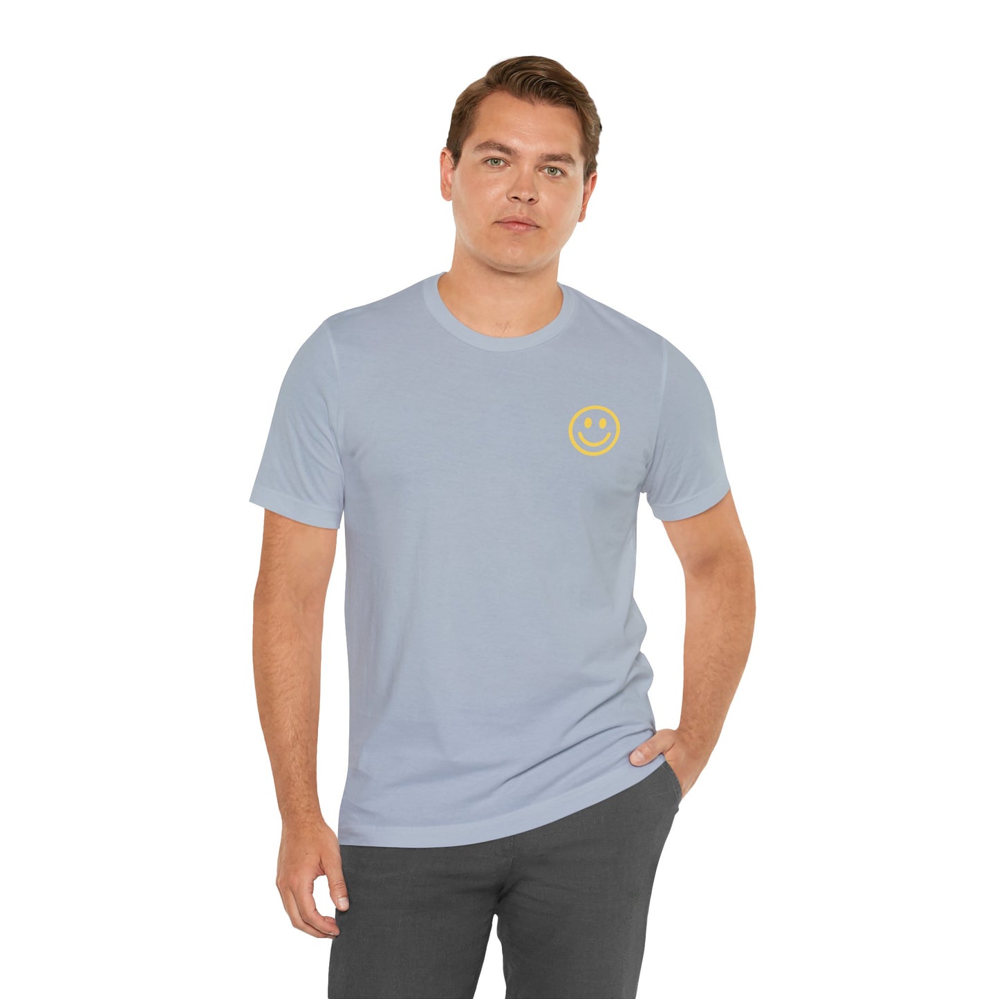 Have A Good Day - Unisex Jersey Short Sleeve Tee
