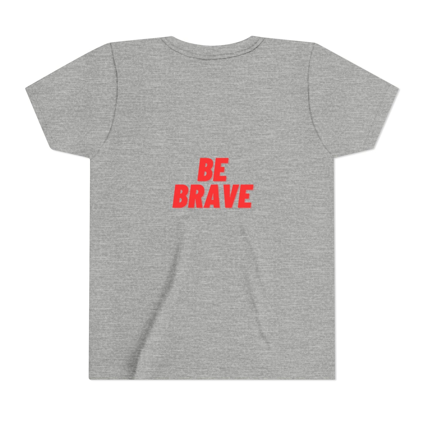 Be Brave - Youth Short Sleeve Tee