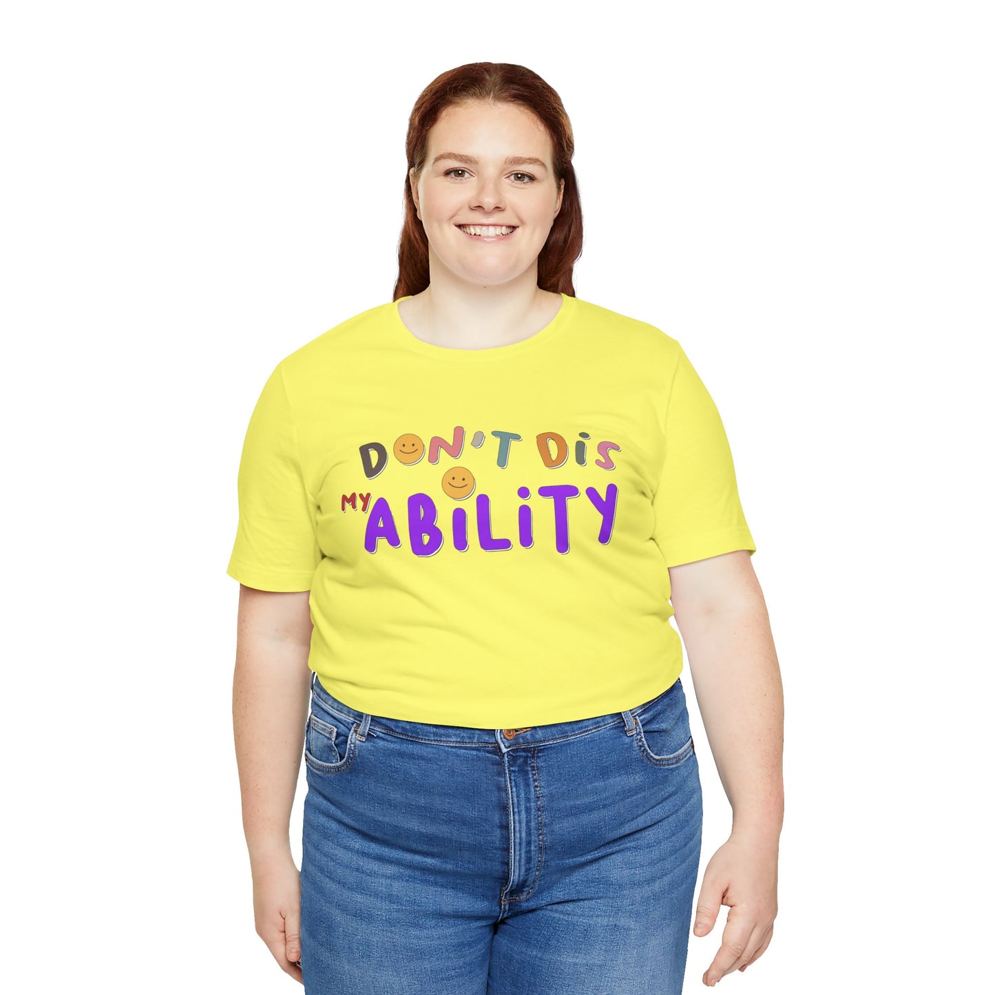 Don't Dis My Ability - Unisex Adult Tee