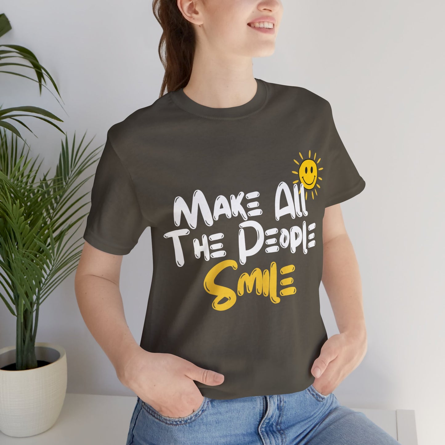 Make All the People Smile - Unisex Jersey Short Sleeve Tee