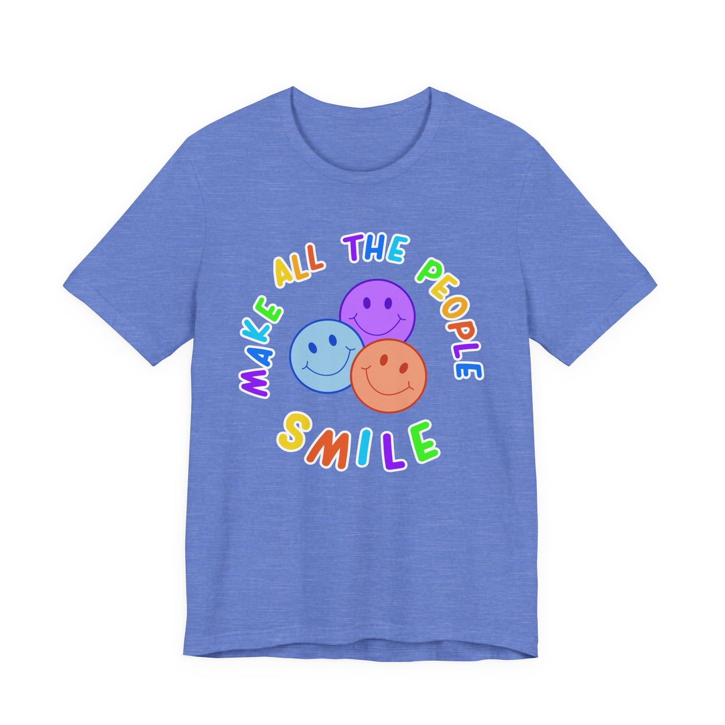 Make All The People Smile - Unisex Adult Tee