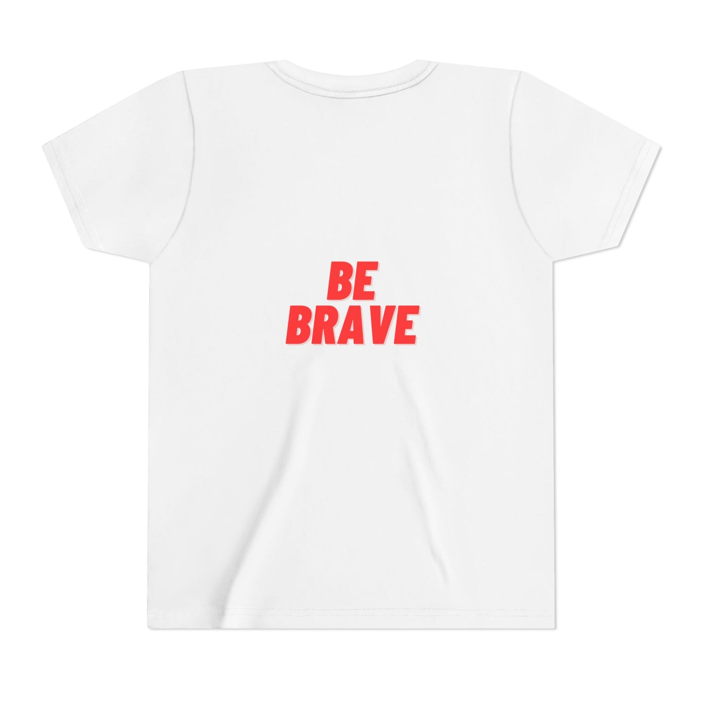 Be Brave - Youth Short Sleeve Tee