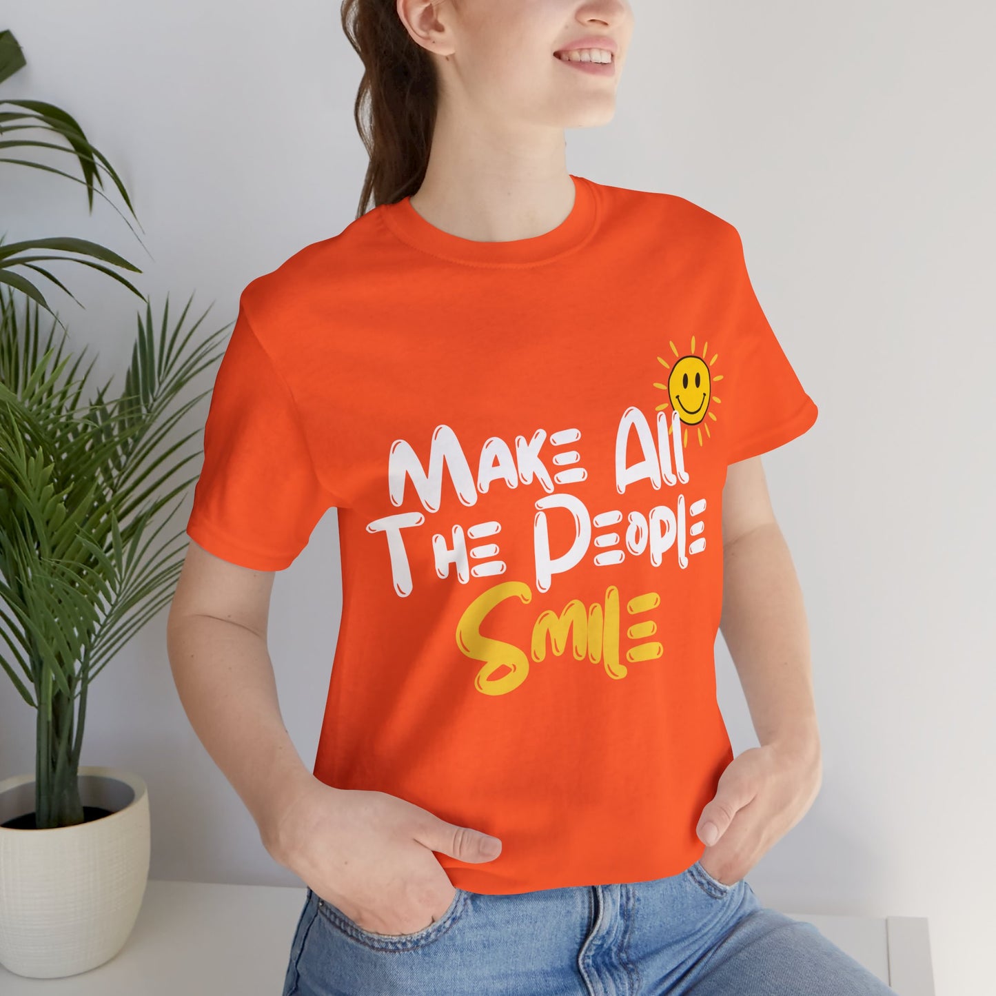 Make All the People Smile - Unisex Jersey Short Sleeve Tee