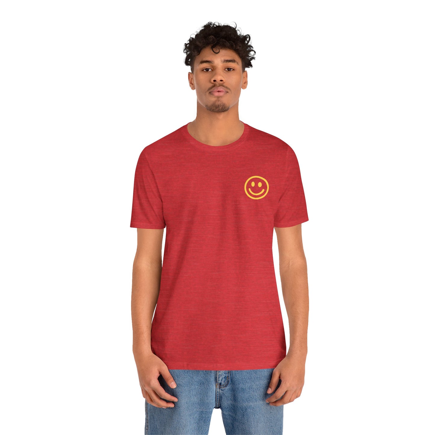 Have A Good Day - Unisex Jersey Short Sleeve Tee