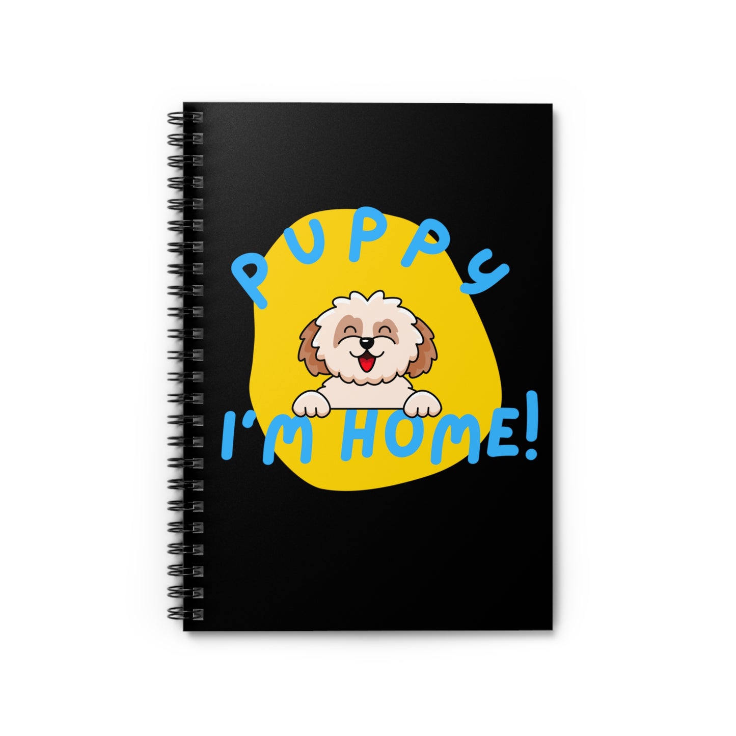 Puppy I'm Home - Ruled Line