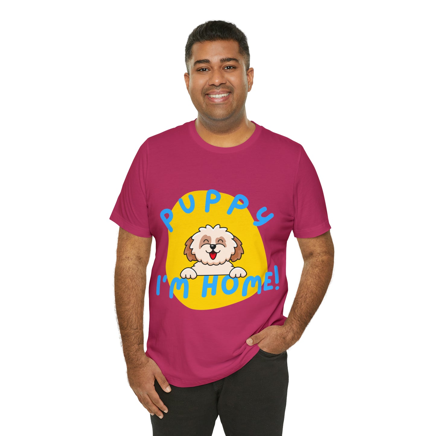 Puppy I'm Home - Unisex Jersey Short Sleeve Tee
