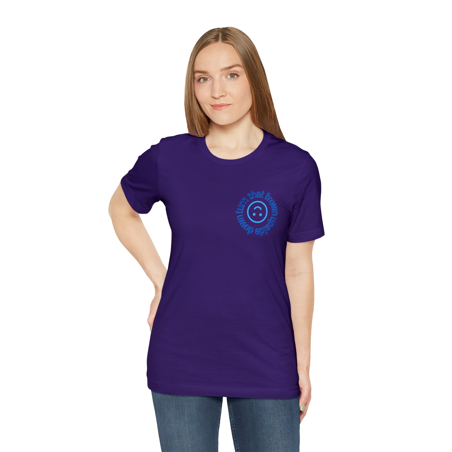 Turn That Frown Upside Down - Unisex Jersey Short Sleeve Tee