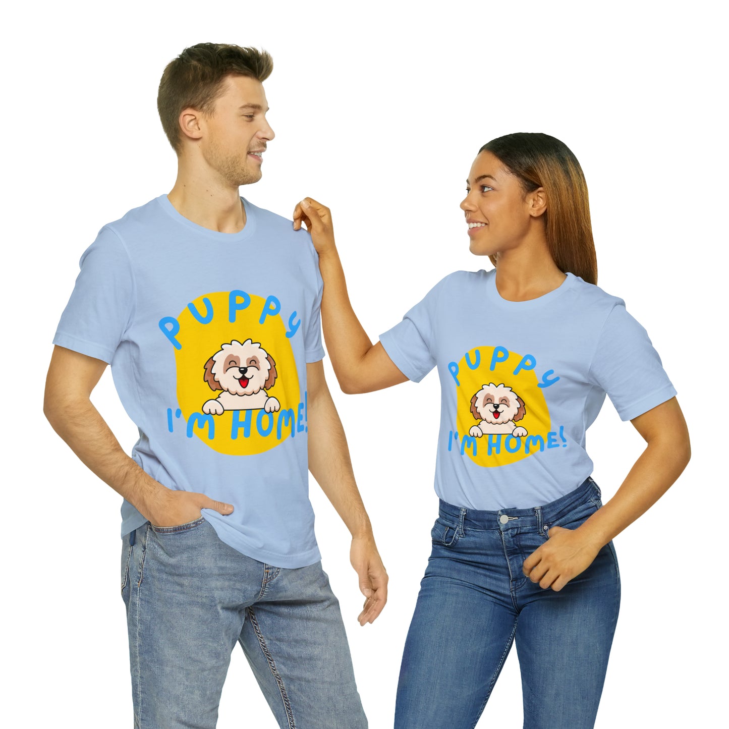 Puppy I'm Home - Unisex Jersey Short Sleeve Tee