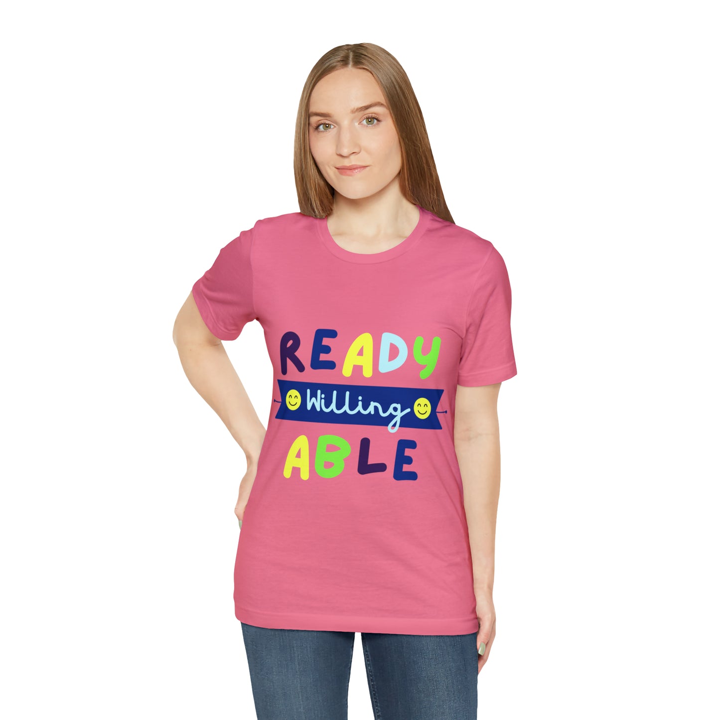 Ready Willing Able - Unisex Jersey Short Sleeve Tee
