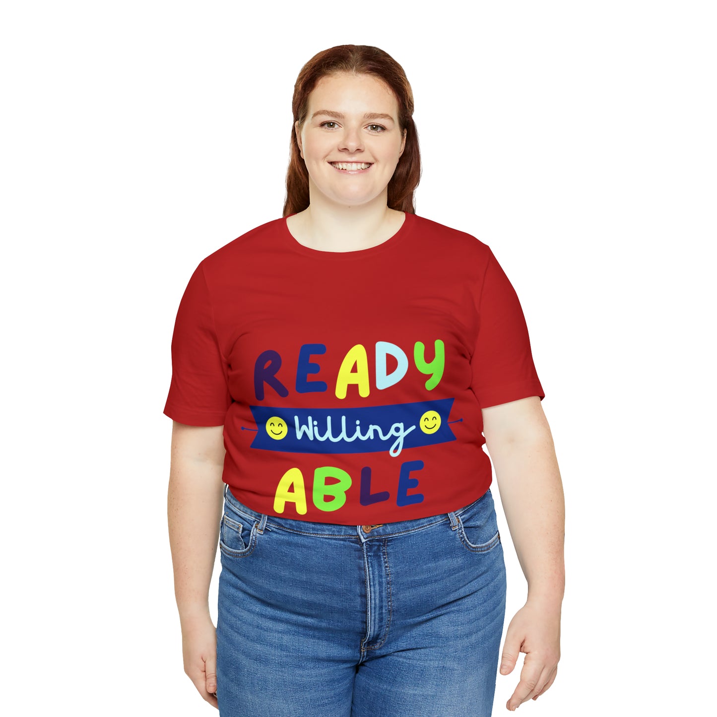 Ready Willing Able - Unisex Jersey Short Sleeve Tee