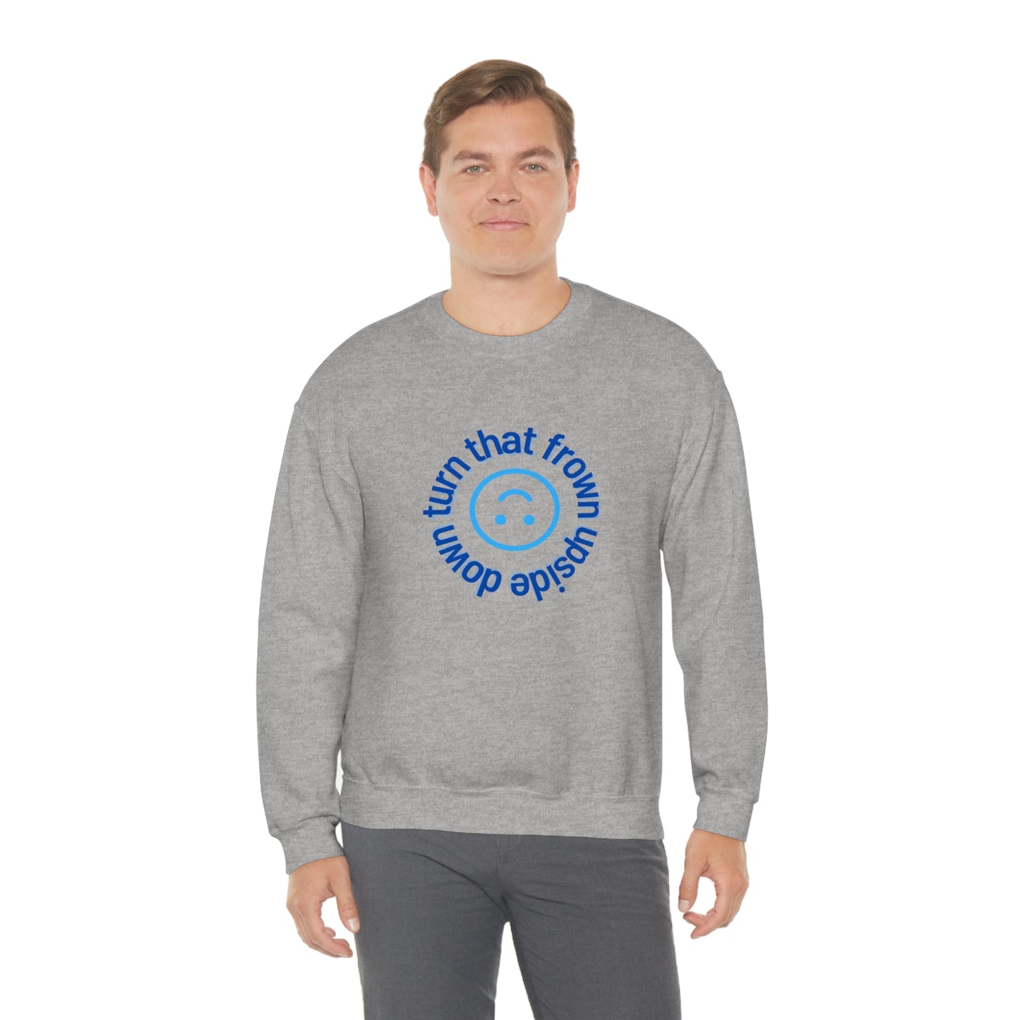 Turn That Frown Upside Down - Unisex Heavy Blend™ Crewneck Sweatshirt