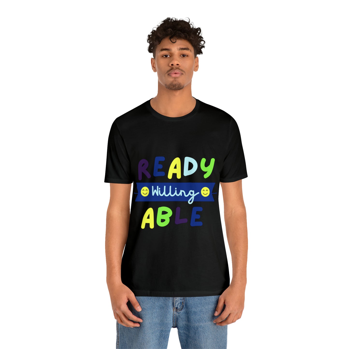 Ready Willing Able - Unisex Jersey Short Sleeve Tee