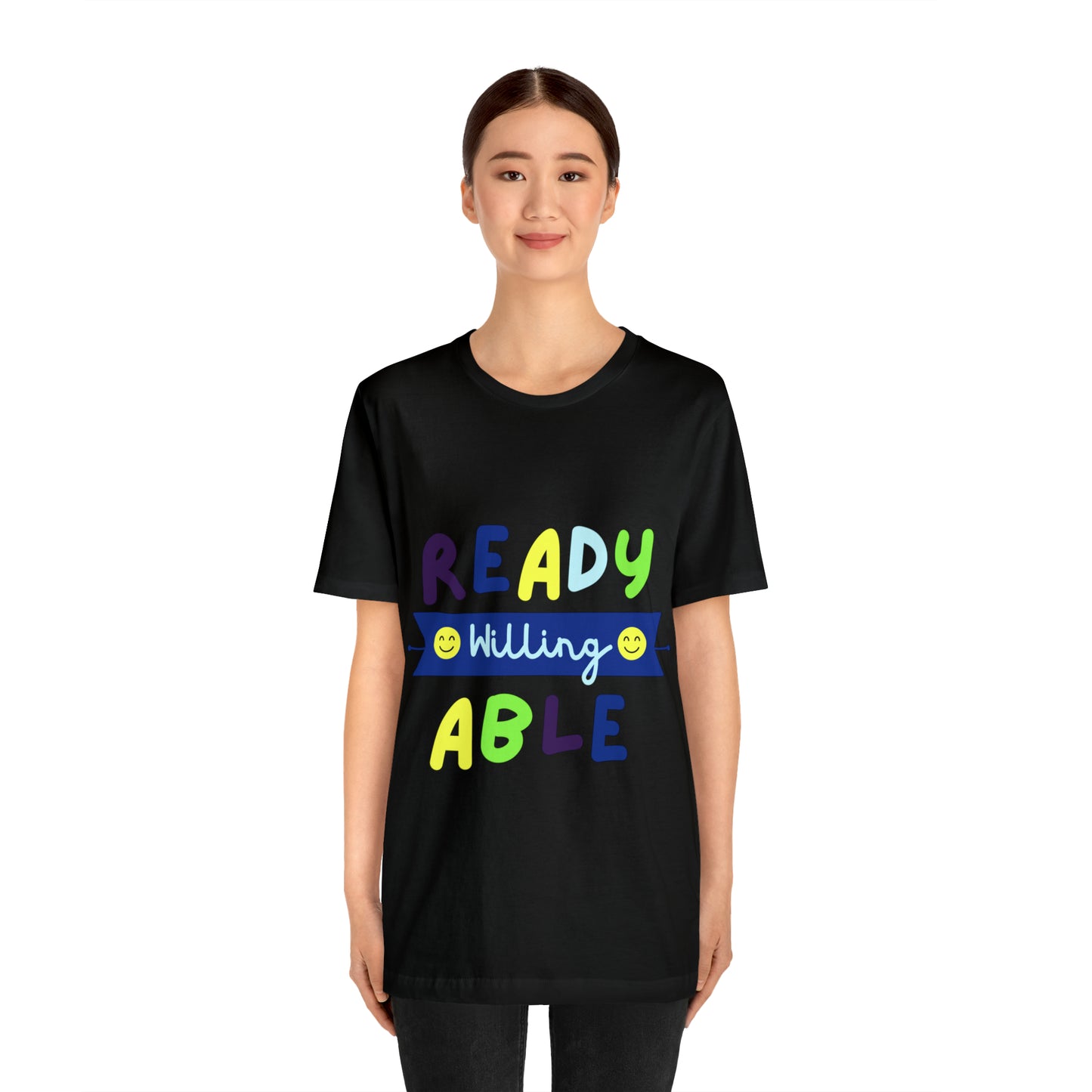 Ready Willing Able - Unisex Jersey Short Sleeve Tee