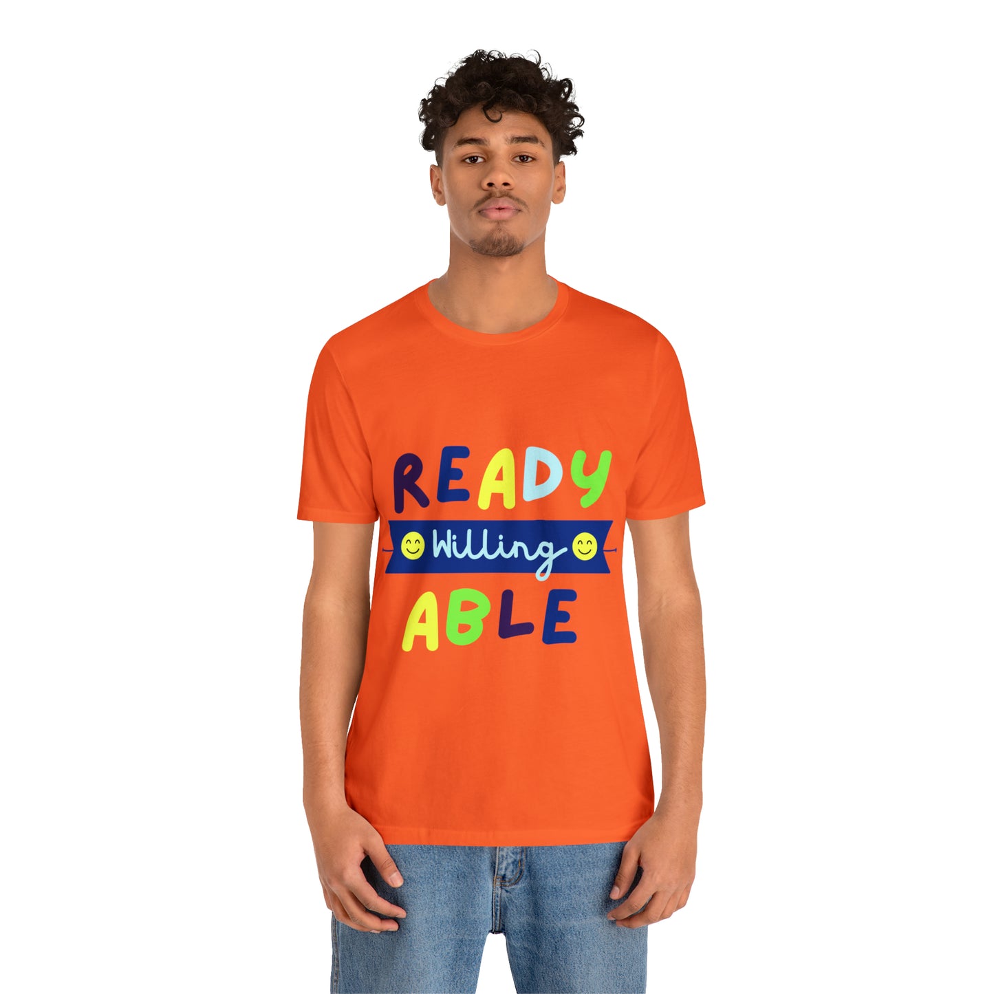 Ready Willing Able - Unisex Jersey Short Sleeve Tee