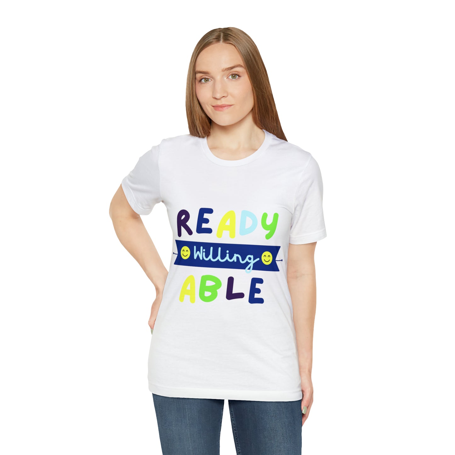Ready Willing Able - Unisex Jersey Short Sleeve Tee