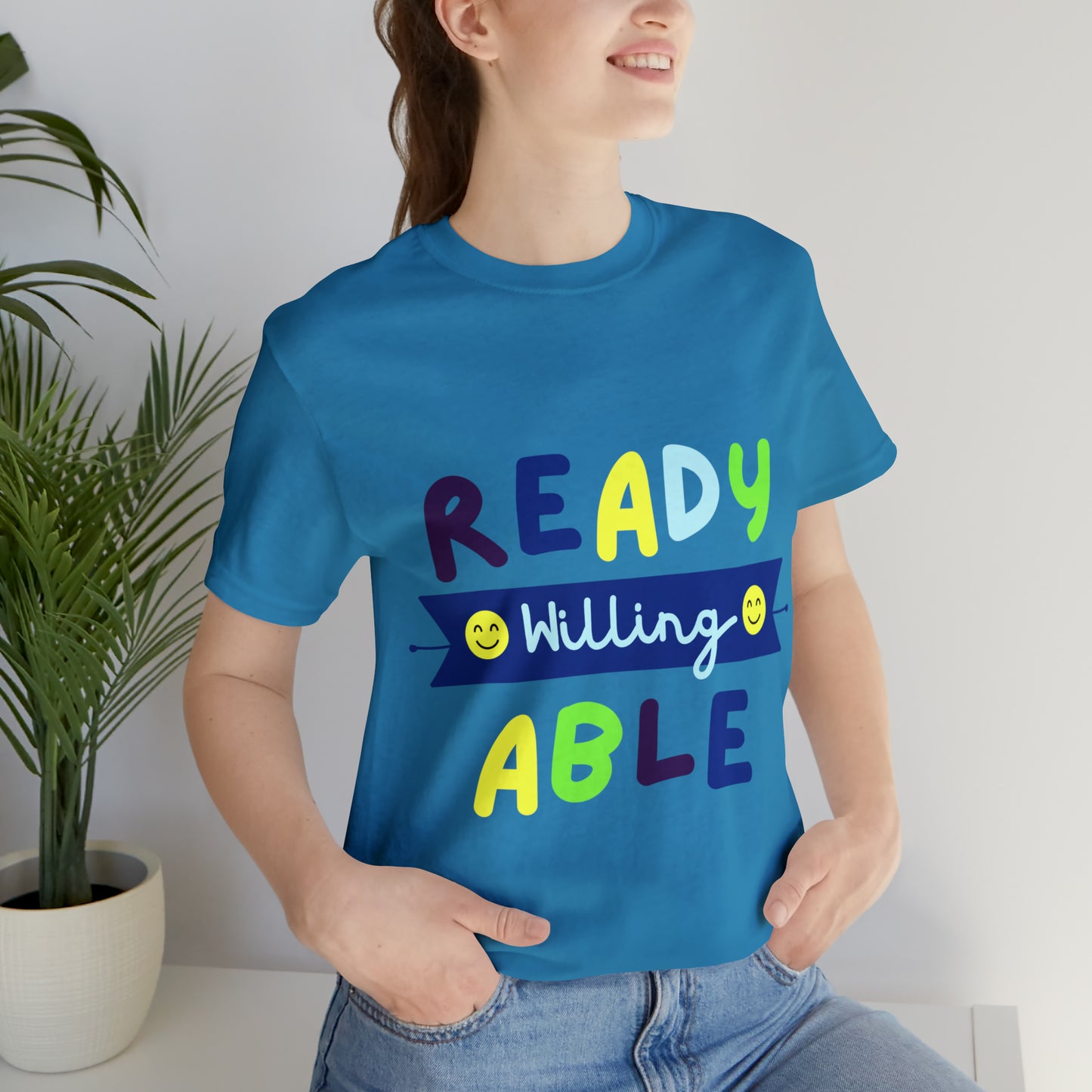 Ready Willing Able - Unisex Jersey Short Sleeve Tee
