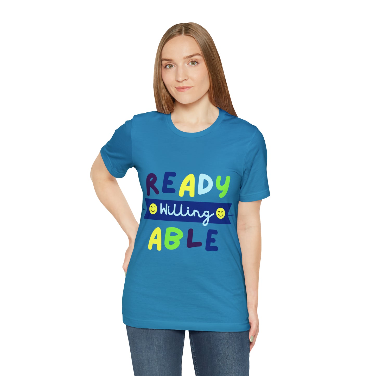 Ready Willing Able - Unisex Jersey Short Sleeve Tee