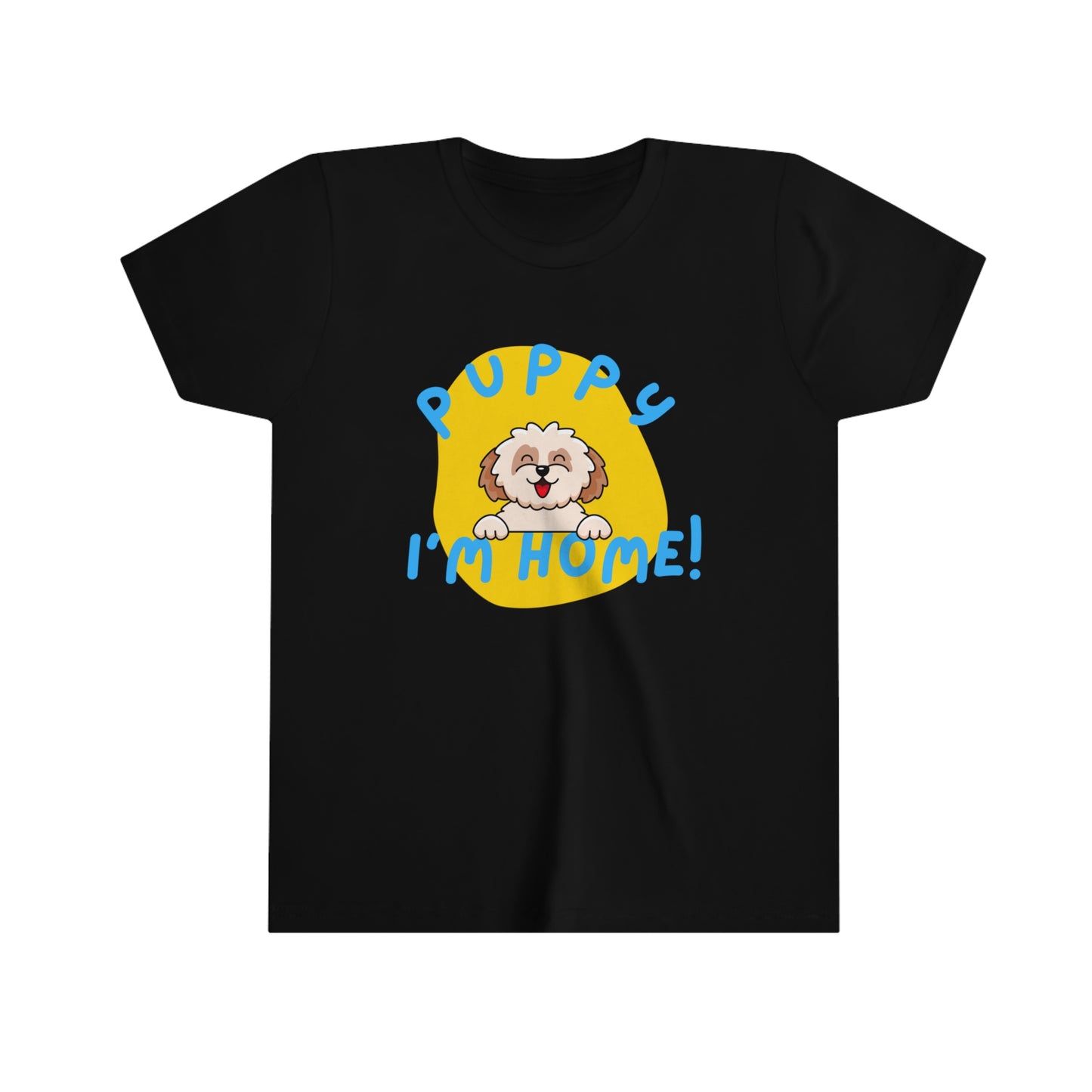 Puppy I'm Home  - Youth Tee