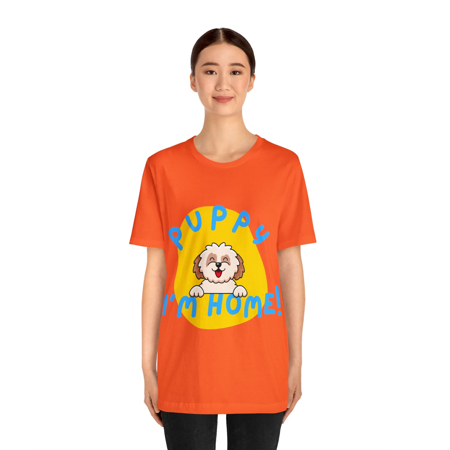 Puppy I'm Home - Unisex Jersey Short Sleeve Tee