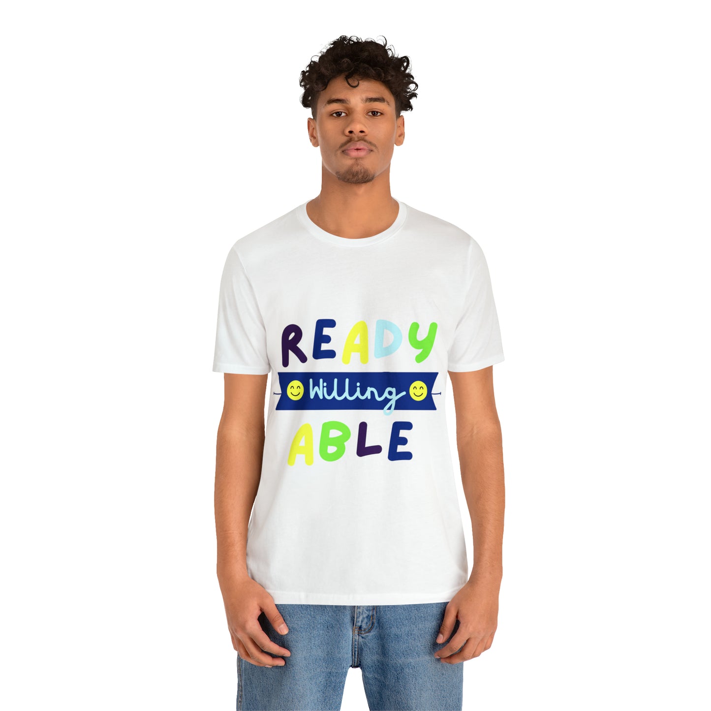 Ready Willing Able - Unisex Jersey Short Sleeve Tee