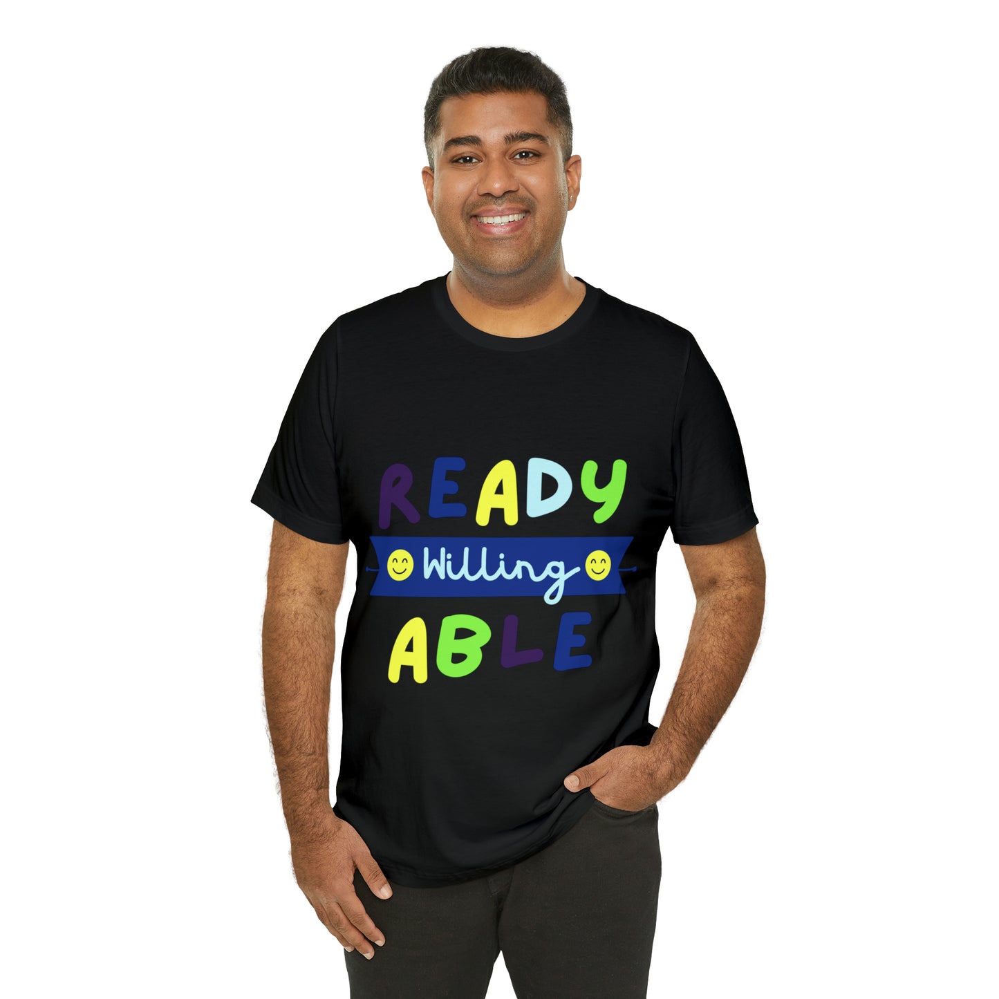 Ready Willing Able - Unisex Jersey Short Sleeve Tee