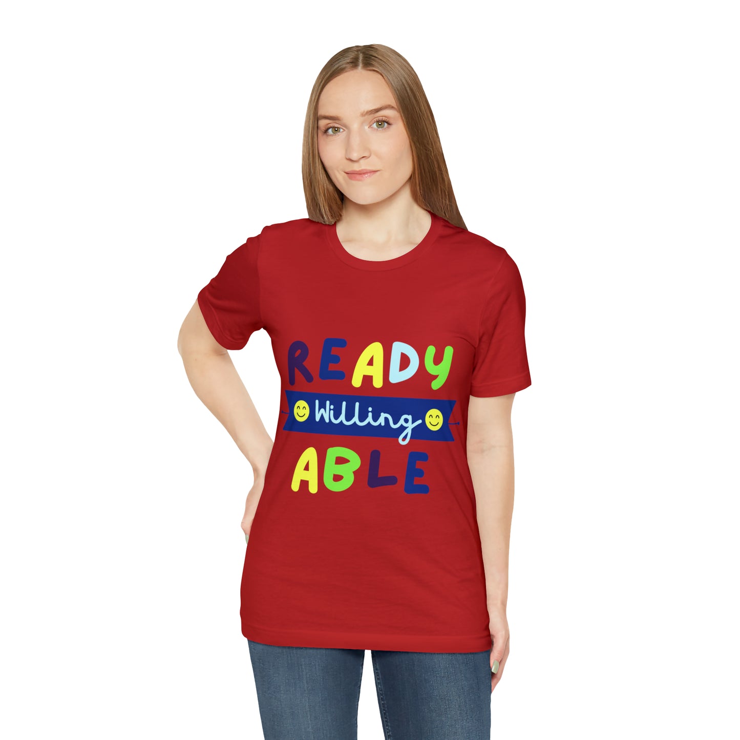 Ready Willing Able - Unisex Jersey Short Sleeve Tee