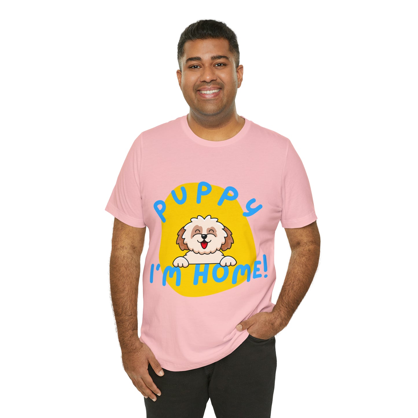Puppy I'm Home - Unisex Jersey Short Sleeve Tee