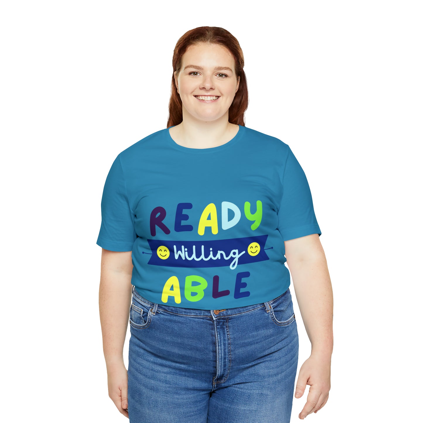 Ready Willing Able - Unisex Jersey Short Sleeve Tee