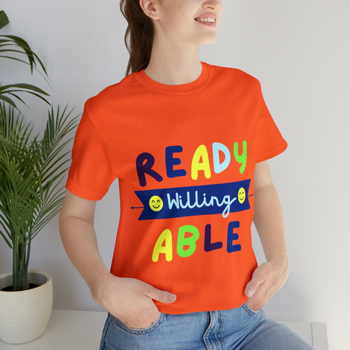 Ready Willing Able - Unisex Jersey Short Sleeve Tee