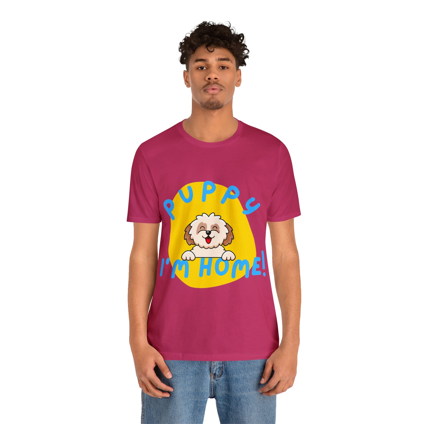 Puppy I'm Home - Unisex Jersey Short Sleeve Tee
