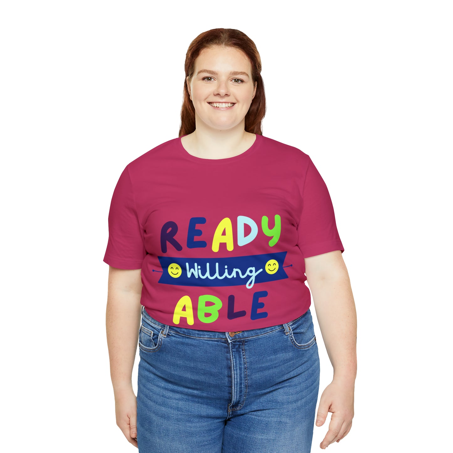 Ready Willing Able - Unisex Jersey Short Sleeve Tee