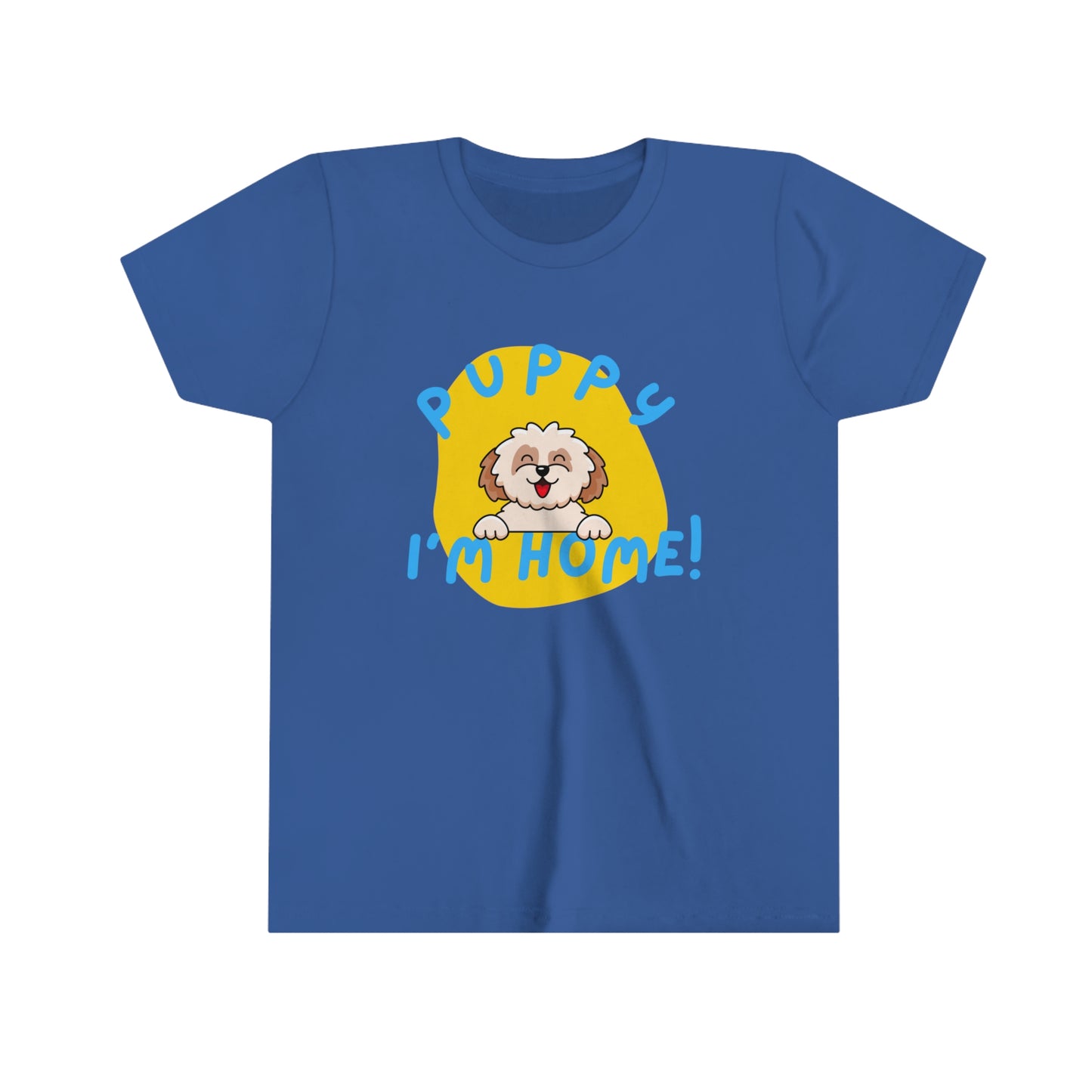 Puppy I'm Home  - Youth Tee