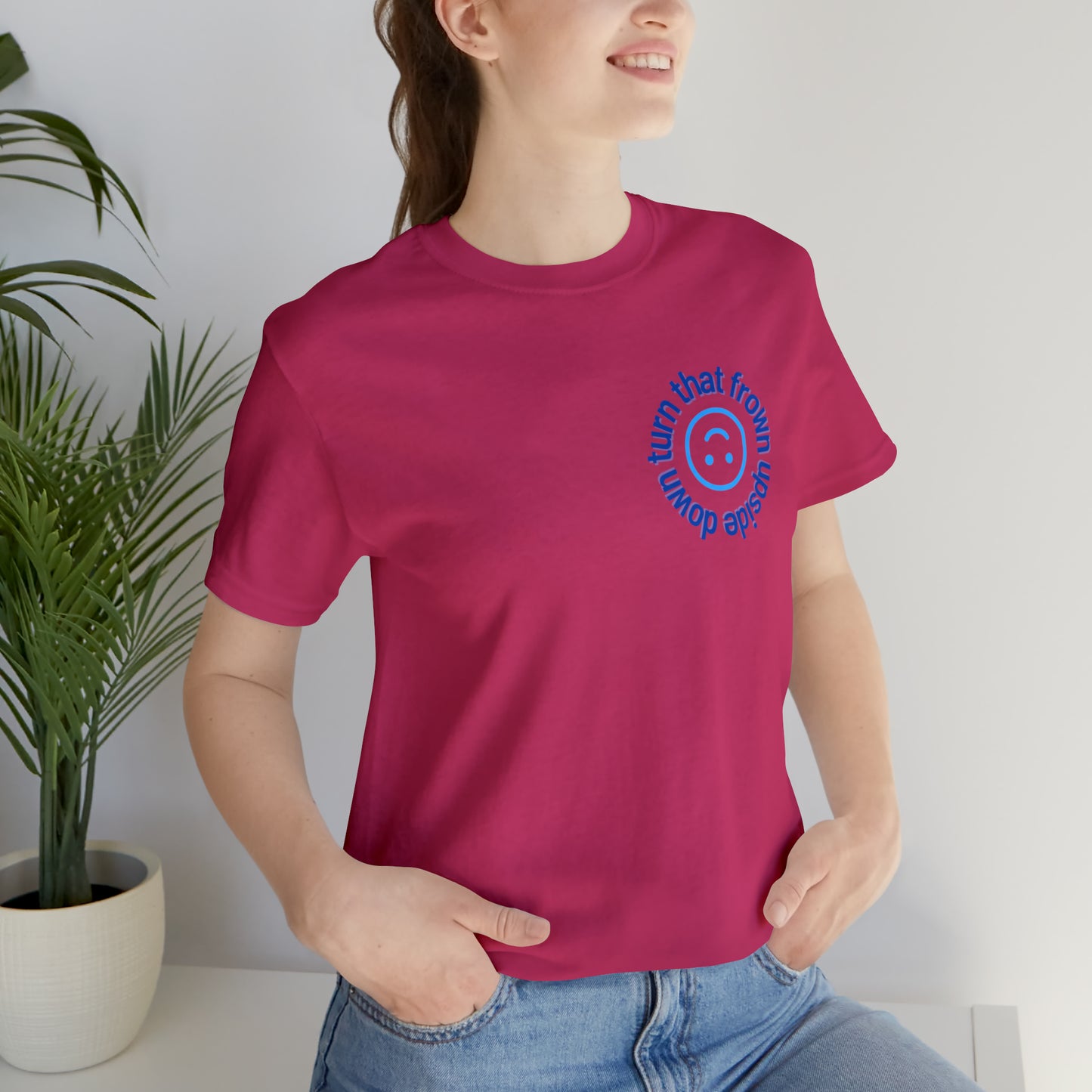 Turn That Frown Upside Down - Unisex Jersey Short Sleeve Tee