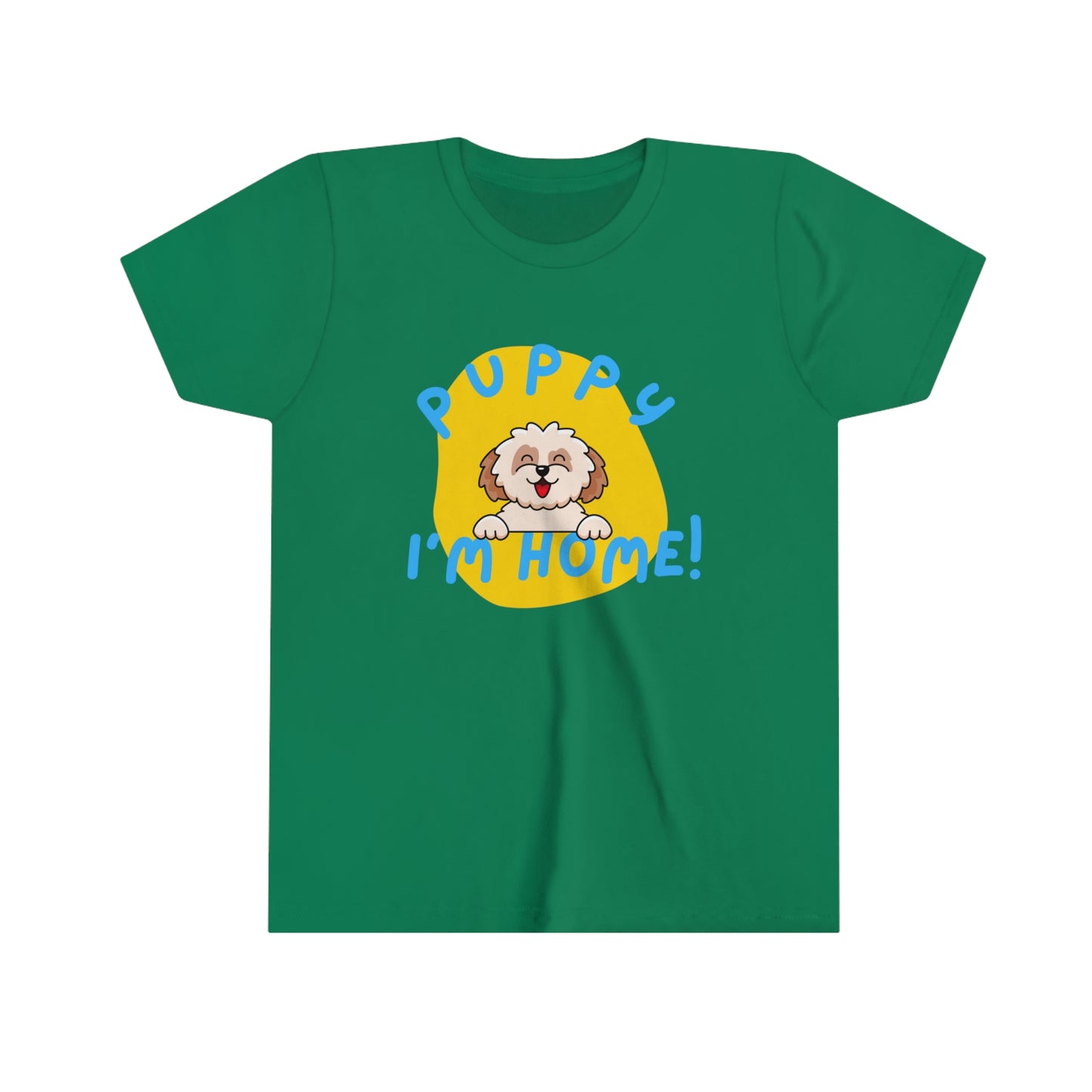 Puppy I'm Home  - Youth Tee