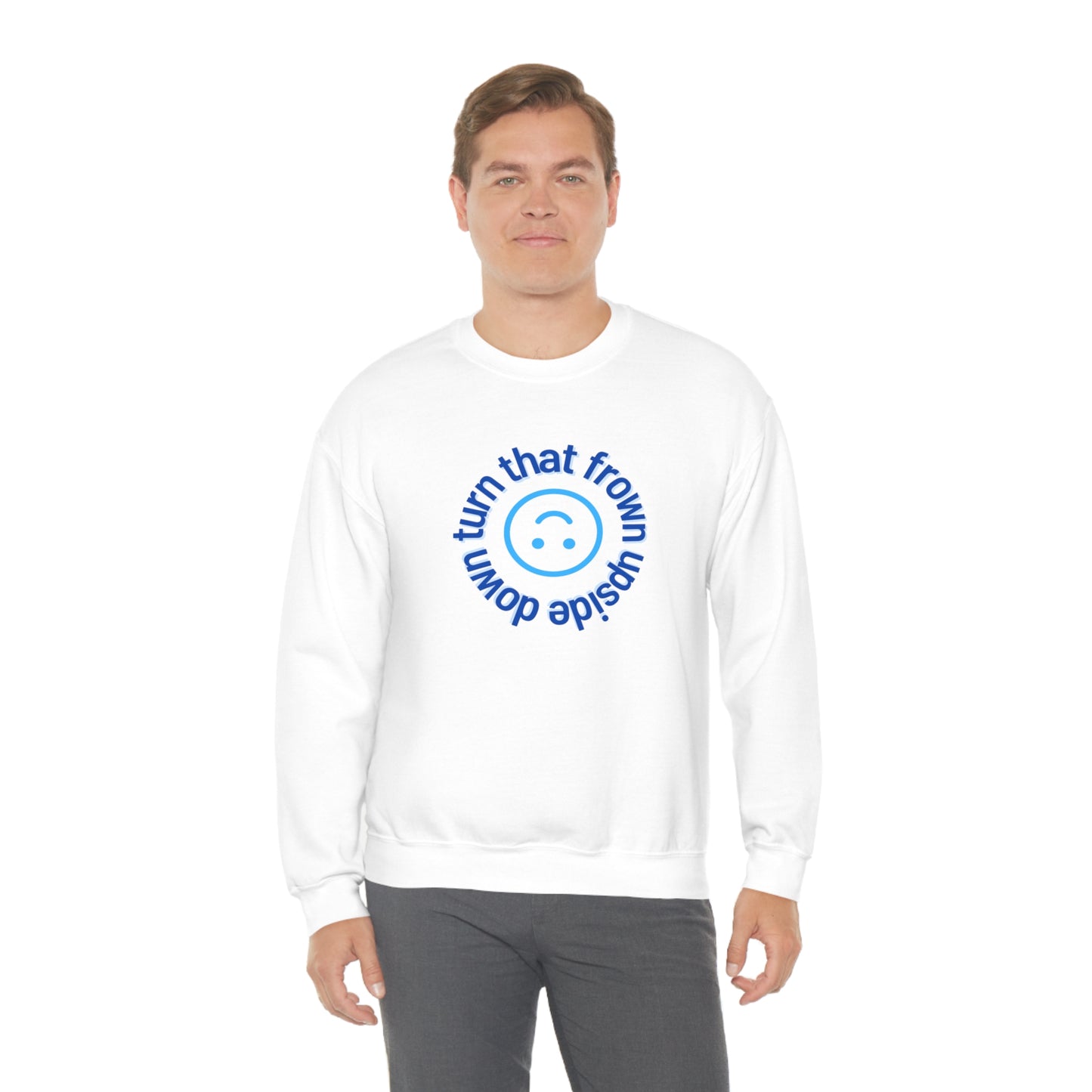Turn That Frown Upside Down - Unisex Heavy Blend™ Crewneck Sweatshirt
