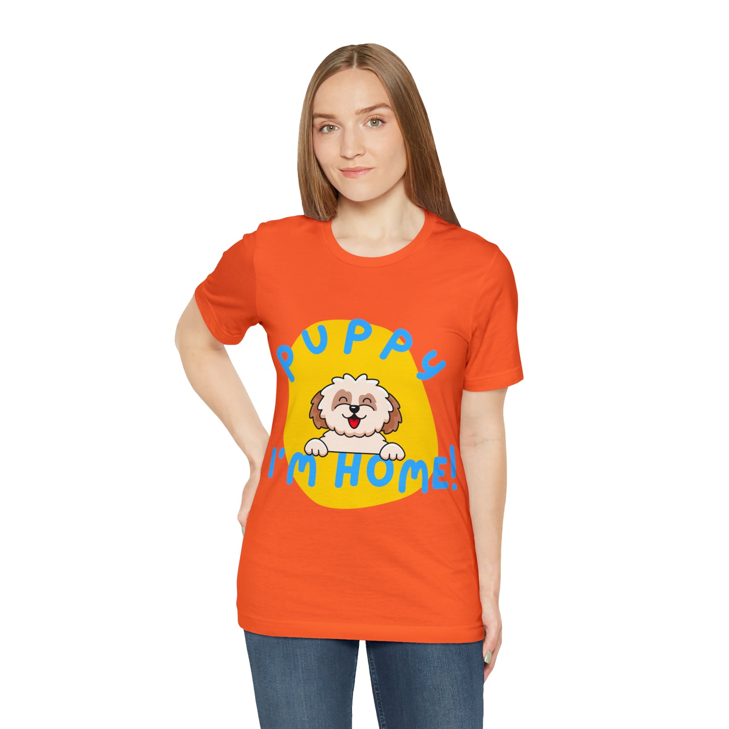 Puppy I'm Home - Unisex Jersey Short Sleeve Tee