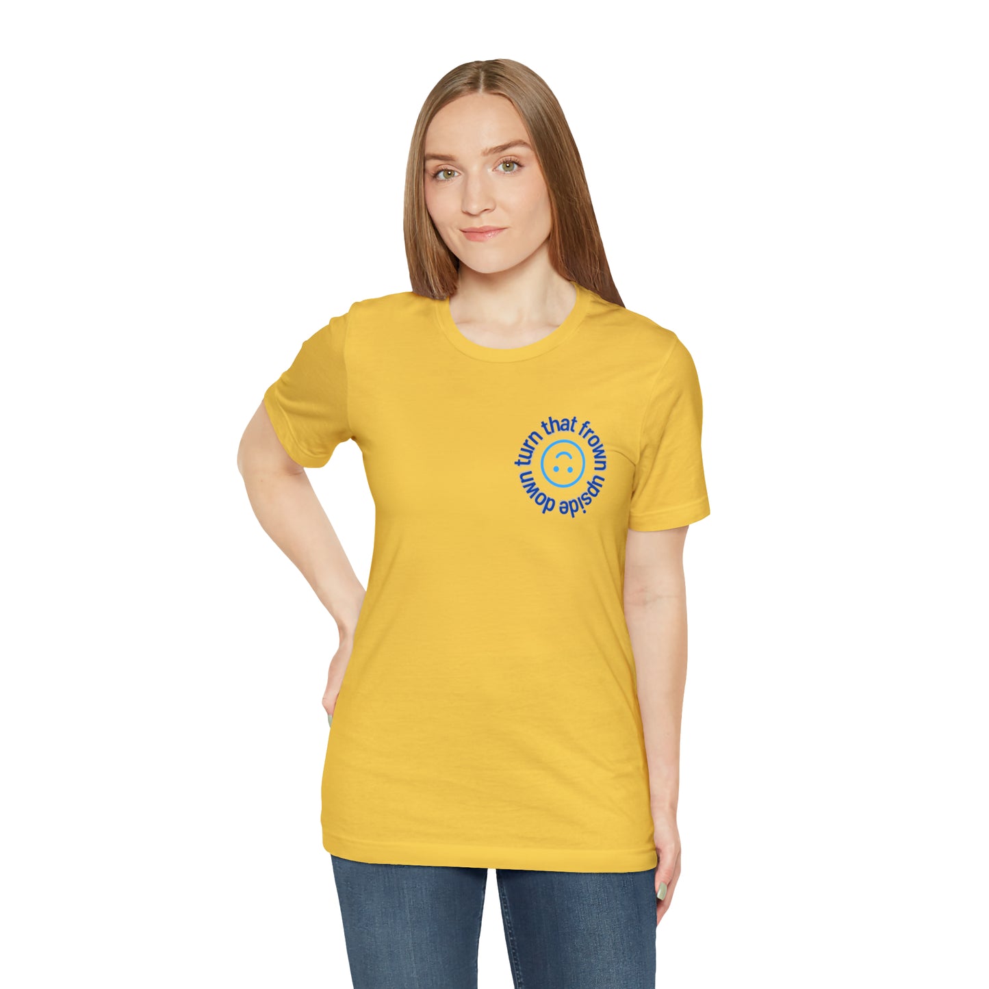Turn That Frown Upside Down - Unisex Jersey Short Sleeve Tee