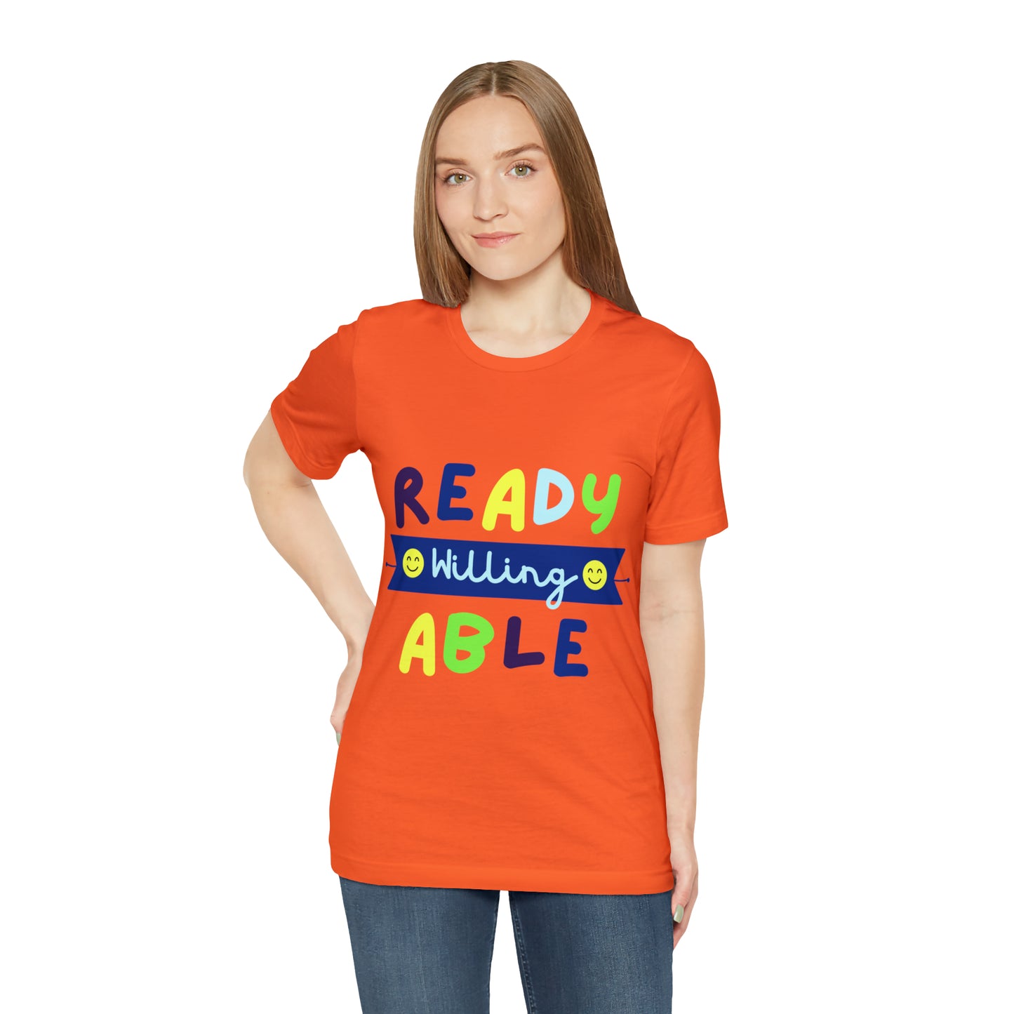 Ready Willing Able - Unisex Jersey Short Sleeve Tee