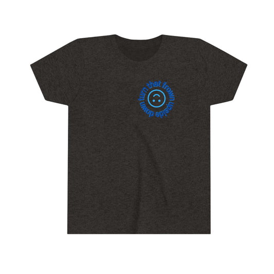 Turn That Frown Upside Down - Youth Short Sleeve Tee