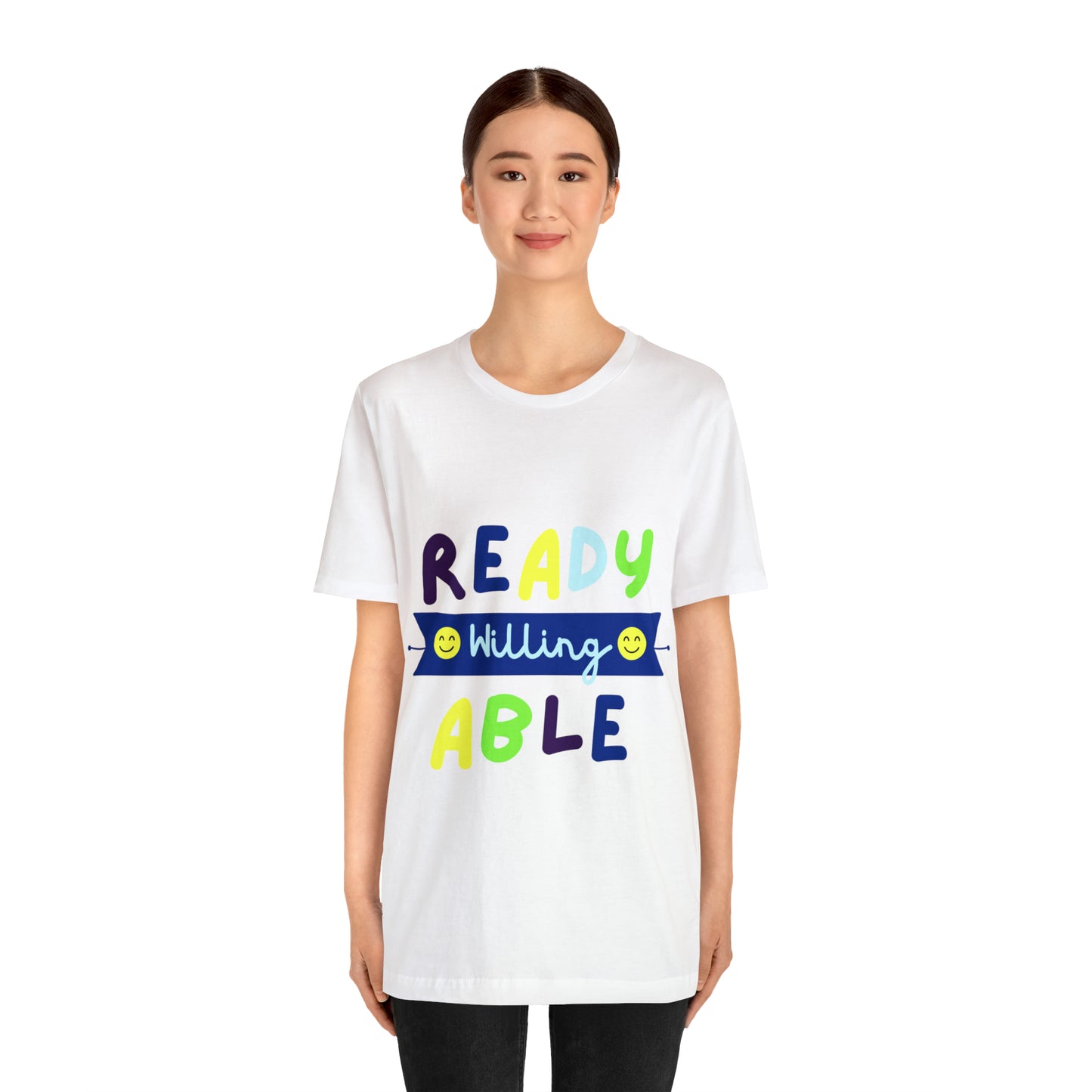 Ready Willing Able - Unisex Jersey Short Sleeve Tee