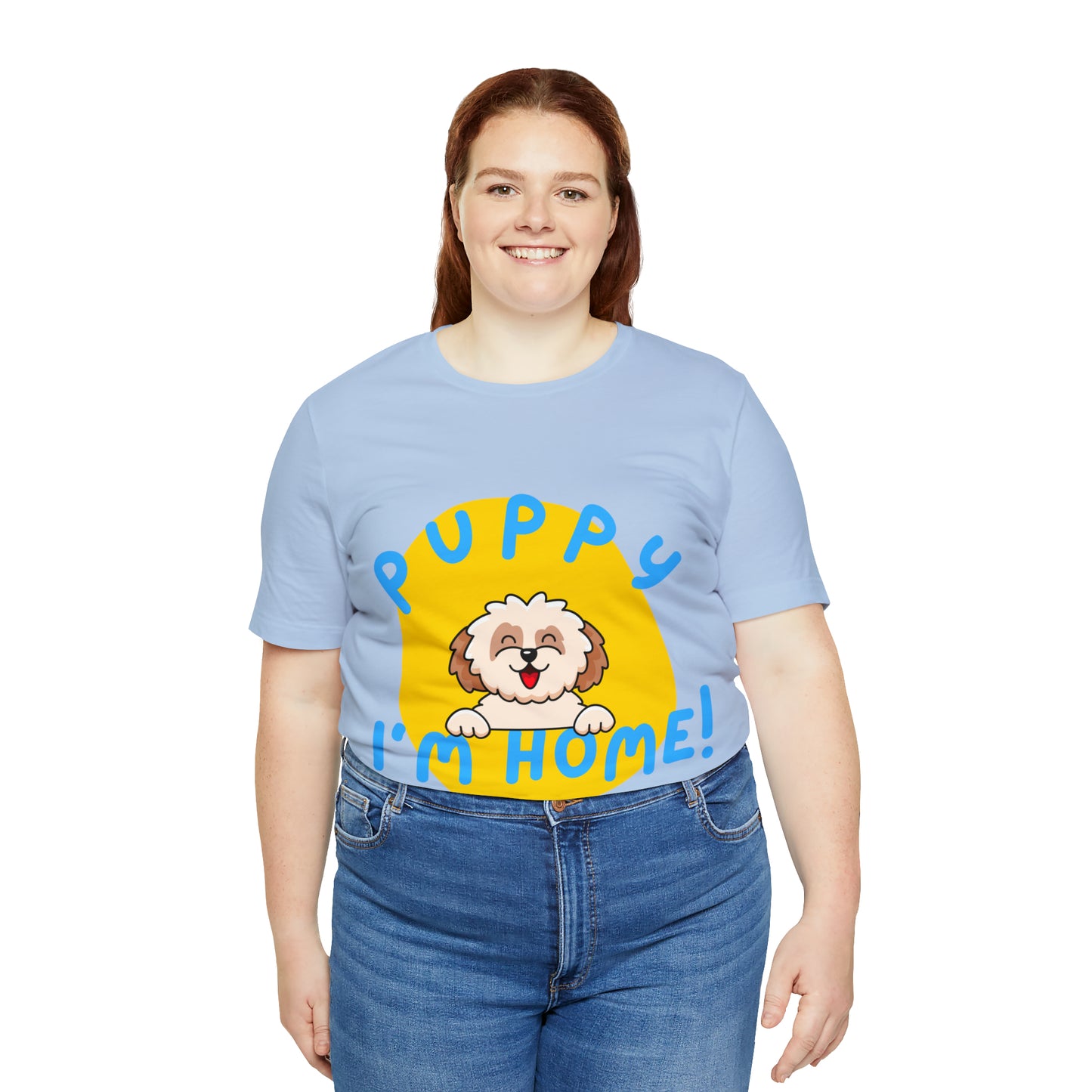 Puppy I'm Home - Unisex Jersey Short Sleeve Tee