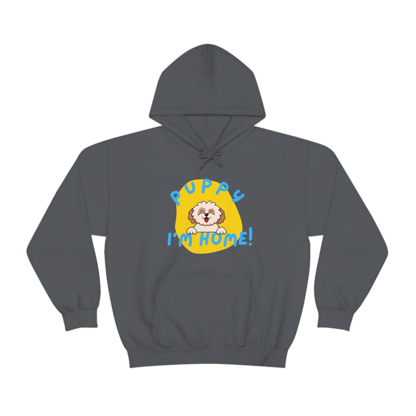 Puppy I'm Home - Unisex Heavy Blend™ Hooded Sweatshirt