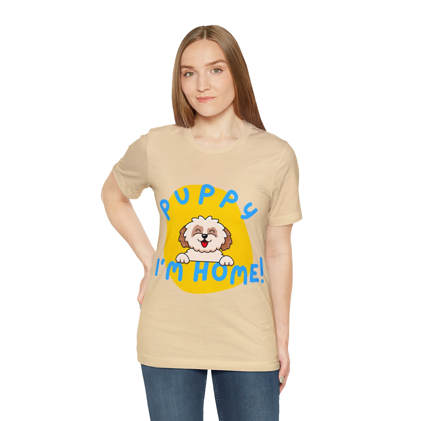 Puppy I'm Home - Unisex Jersey Short Sleeve Tee