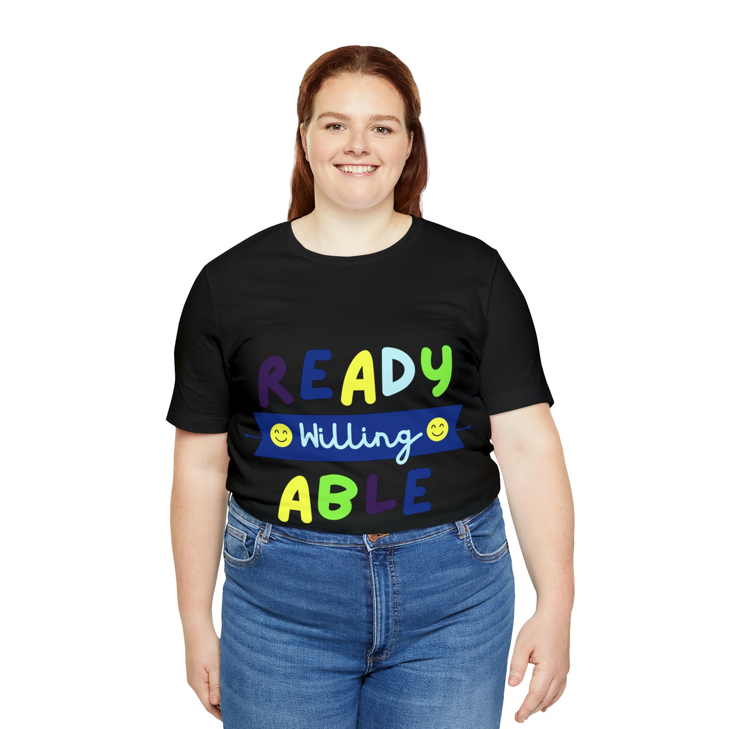 Ready Willing Able - Unisex Jersey Short Sleeve Tee