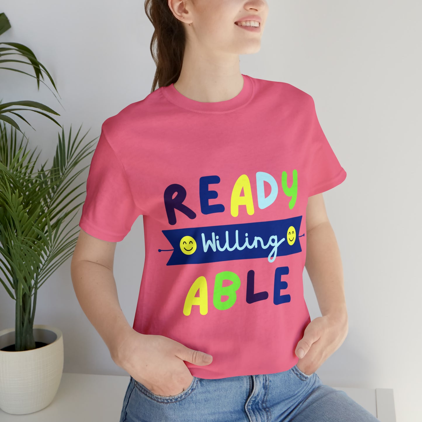 Ready Willing Able - Unisex Jersey Short Sleeve Tee