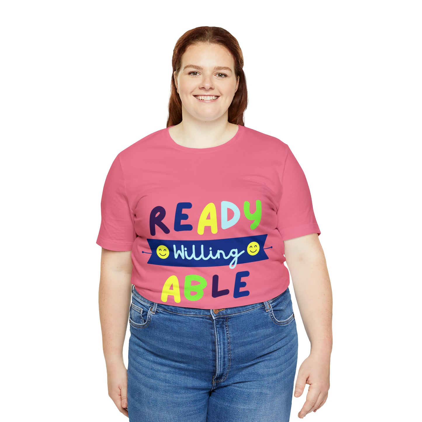 Ready Willing Able - Unisex Jersey Short Sleeve Tee