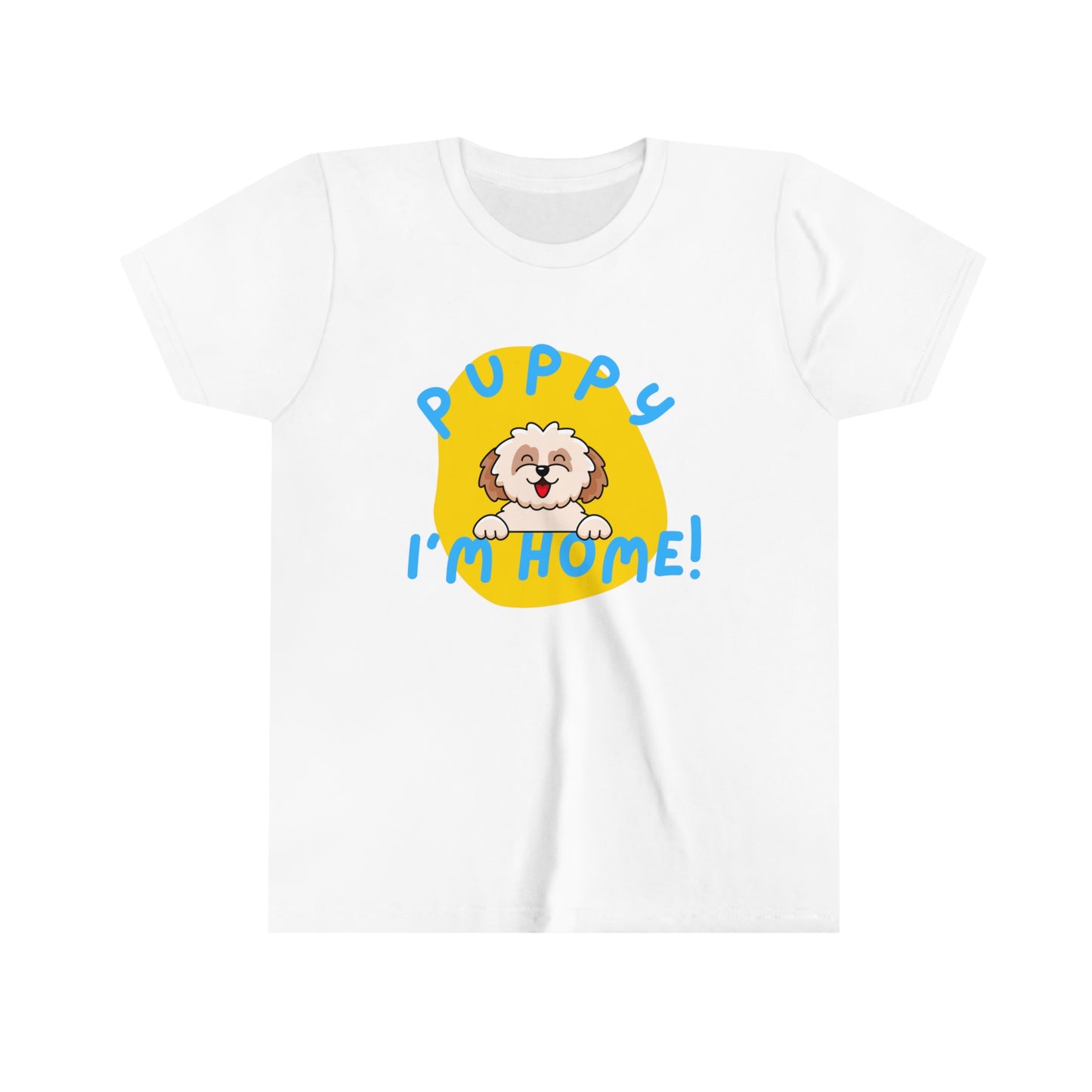Puppy I'm Home  - Youth Tee