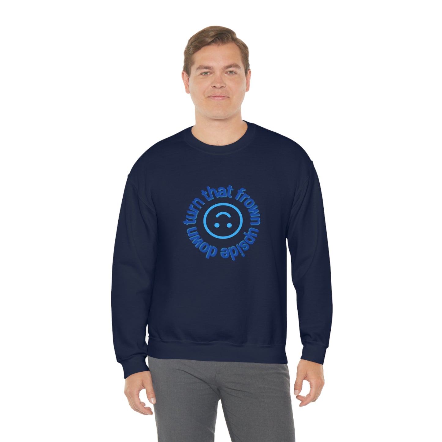 Turn That Frown Upside Down - Unisex Heavy Blend™ Crewneck Sweatshirt