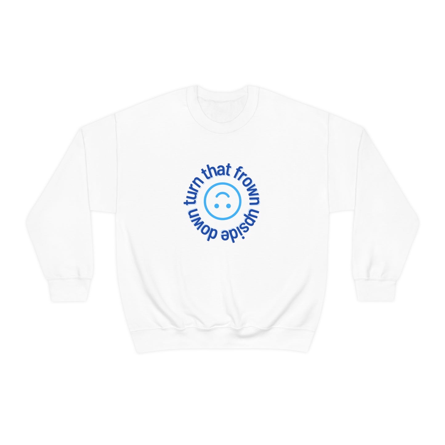 Turn That Frown Upside Down - Unisex Heavy Blend™ Crewneck Sweatshirt